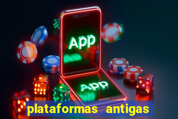 plataformas antigas slots 2023